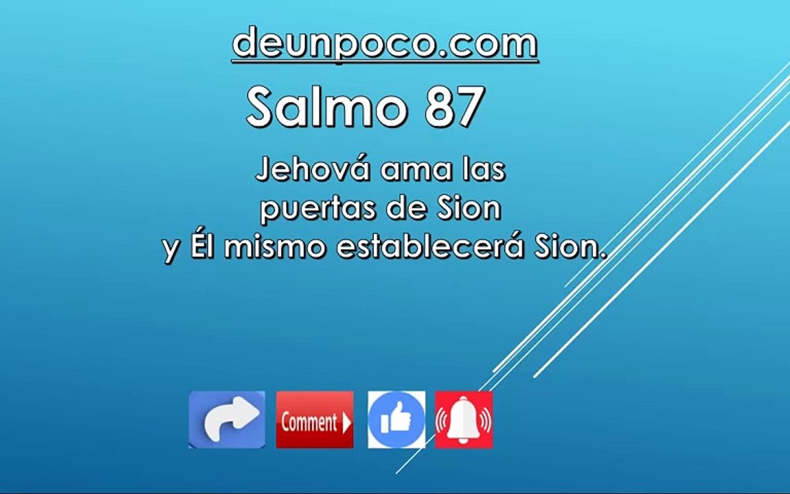 Salmo 87 Jehová ama las puertas de Sion y Él mismo establecerá Sion.