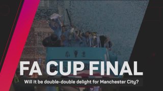 FA Cup Final – Will it be double-double delight for Manchester City?