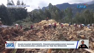 Daan-daang residente, pinangangambahang nasawi sa malawakang landslide sa tabi ng minahan | Saksi