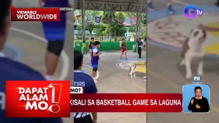 Aso, nakisali sa basketball game sa Laguna | Dapat Alam Mo!