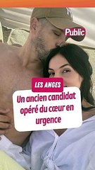 “Les médecins m’ont dit que j’étais un miraculé”, Sébastien Pinelli (Les Anges 12), le compagnon de Cloé Cooper, s’est fait opéré du cœur en urgence !