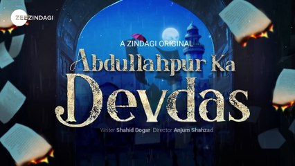 Abdullahpur Ka Devdas Episode 3 | Zee Zindagi 1080p – A Heartfelt Tale of Love and Tragedy