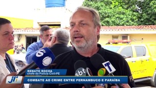 Combate ao crime entre Pernambuco e Paraíba