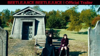 BEETLEJUICE BEETLEJUICE  | Official Trailer