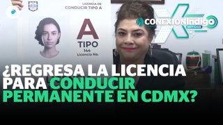 Clara Brugada propone el regreso de la licencia para conducir permanente en la CDMX