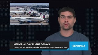 Millions of Travelers Face Widespread Flight Delays and Rising Costs this Memorial Day Weekend