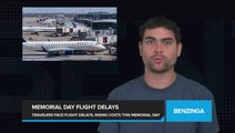 Millions of Travelers Face Widespread Flight Delays and Rising Costs this Memorial Day Weekend