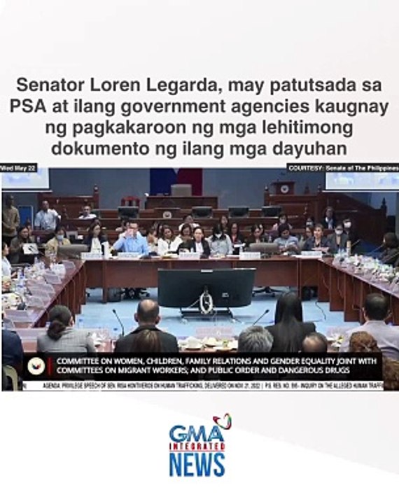 Senator Loren Legarda, may patutsada sa PSA at ilang government agencies kaugnay ng pagkakaroon ng mga lehitimong dokumento ng ilang mga dayuhan | GMA Integrated News