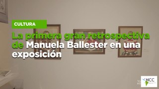 La primera gran retrospectiva de Manuela Ballester en una exposición