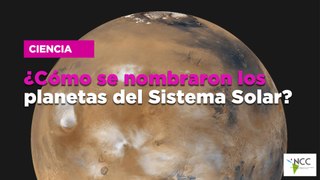 ¿Cómo se nombraron los planetas del Sistema Solar?