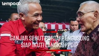 Ganjar Pranowo Sebut Partai Pengusung Bakal Siap Ikuti Langkah Politik PDIP