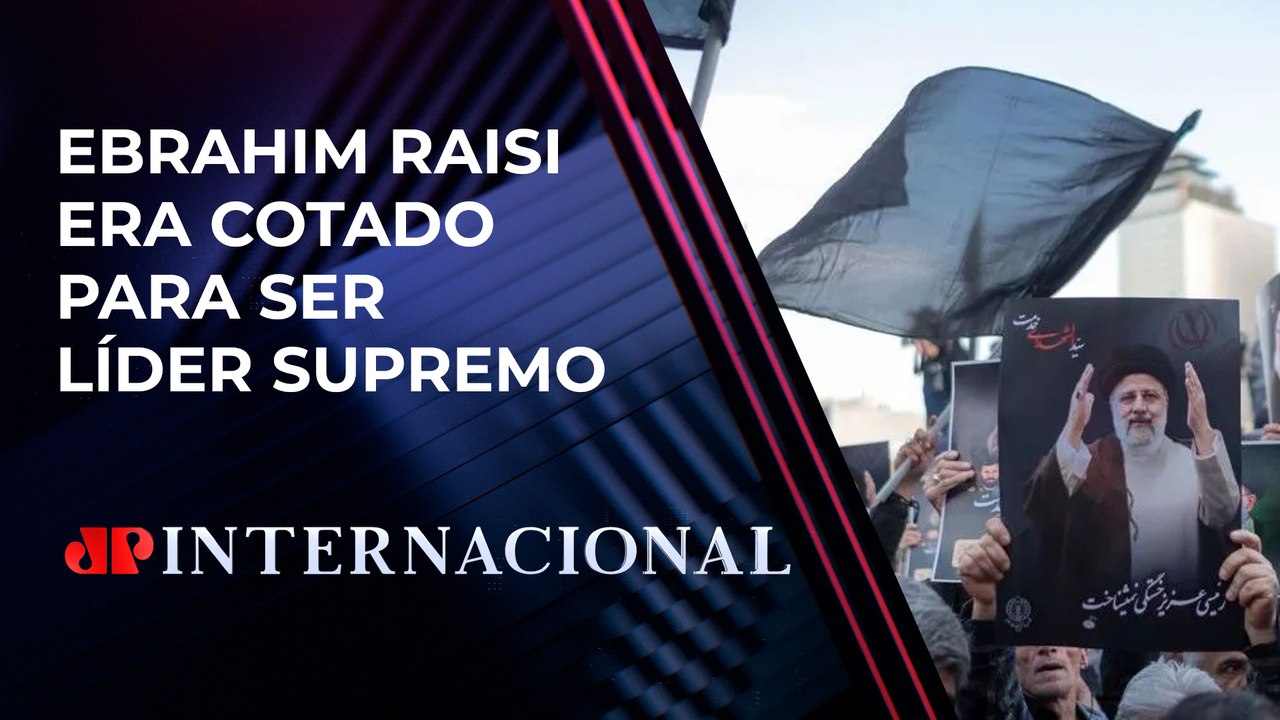 Morte do presidente do Irã mexe com estrutura política do país | JP INTERNACIONAL