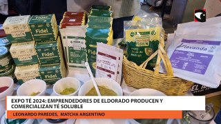 Expo Té 2024: emprendedores de Eldorado producen y comercializan té soluble