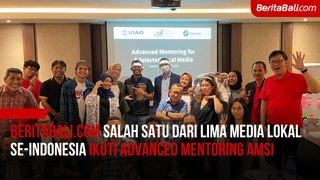 Beritabali.com Salah Satu dari Lima Media Lokal se-Indonesia Ikuti Advanced Mentoring AMSI
