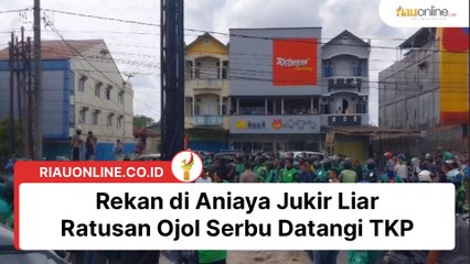 Rekan di Aniaya Jukir Liar, Ratusan Ojol Serbu TKP