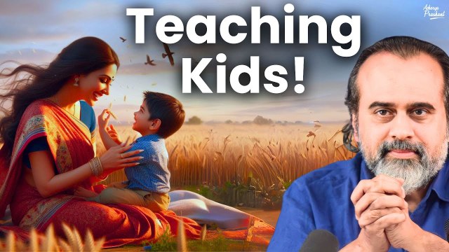 Teaching Kids Respect for Others' Choices || Acharya Prashant, with IIT-Madras (2023)