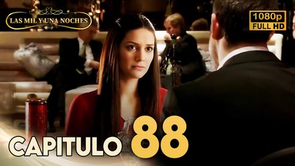 Las Mil y Una Noches Capitulo 88 HD | Doblada En Español | Binbir Gece
