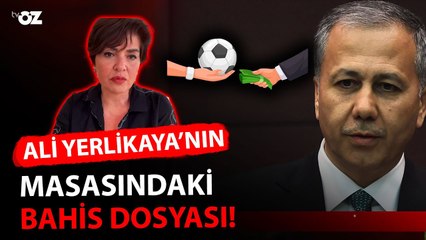 ALİ YERLİKAYA'NIN MASASINDAKİ BAHİS DOSYASI! FUTBOLDA ŞİKE İDDİASI!