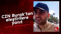 Cannes Film Festivali'ne giden CZN Burak'tan eleştirilere yanıt