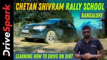 Chetan Shivram Rally School Bangalore | Learning How To Drive On Dirt | Vedant Jouhari