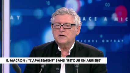Michel Onfray : «Il embobine, il enfume tout le monde. Son discours est insaisissable»