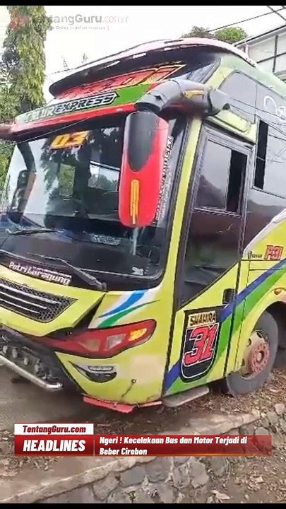 NGERI TERJADI KECELAKAAN BUS DAN SEPEDA MOTOR DI BEBER CIREBON
