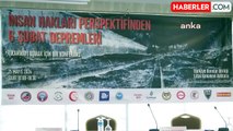 İnsan Hakları Perspektifinden 6 Şubat Depremleri Konferansı Düzenlendi