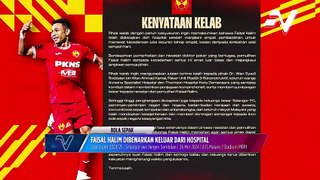 Melalui kenyataan Selangor FC, pemainya Faisal Halim sudah dibenarkan keluar