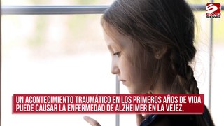 Los traumas infantiles aumentan el riesgo de padecer Alzheimer