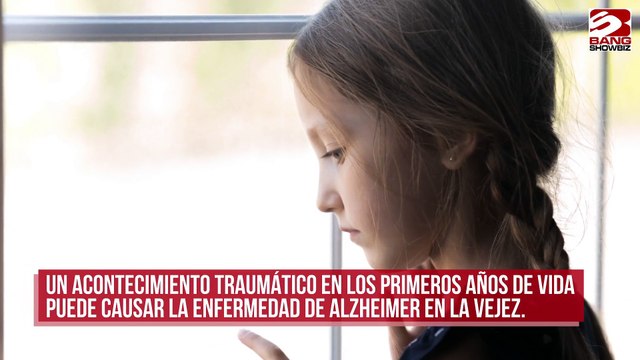 Los traumas infantiles aumentan el riesgo de padecer Alzheimer