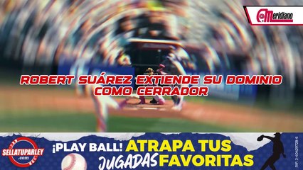 ¡Robert Suárez extiende su dominio como cerrador!