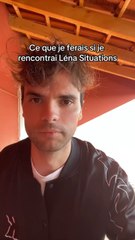 Je rencontre Léna Situations