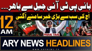 ARY News 12 AM Prime Time Headlines | 26th May 2024 | Big News Regarding Imran Khan