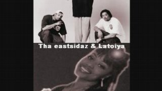 Tha Eastsidaz ft Latoiya- I don't know