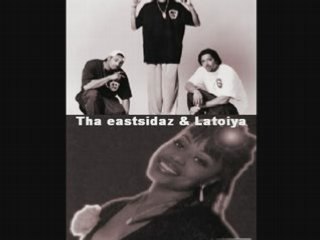 Tha Eastsidaz ft Latoiya- I don't know