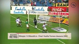 Agenda Retro - Recordando finales entre Olimpia Vs. Marathón 25 de mayo 2024