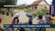 TNI Bantu Warga Terdampak Banjir di Wilayah Cirebon