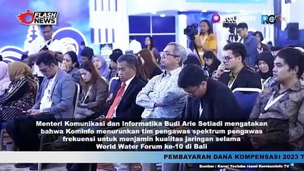 KOMINFO SIAPKAN TIM PENGAWAS SPEKTRUM FREKUENSI SELAMA GELARAN WWF KE-10 DI BALI