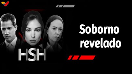 La Hojilla | Develan pruebas del soborno de 3,2 millones de dólares a la oposición