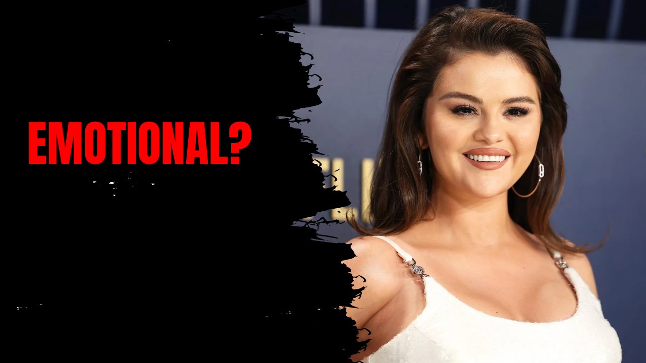 Selena Gomez Gets Emotional