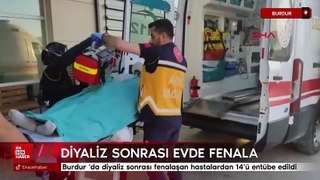 Burdur ‘da diyaliz sonrası fenalaşan hastalardan 14’ü entübe edildi