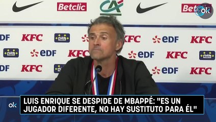 Luis Enrique se despide de Mbappé: "Es un jugador diferente, no hay sustituto para él"