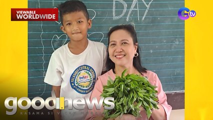 Bouquet ng saluyot, regalo ng estudyante sa kanyang guro | Good News
