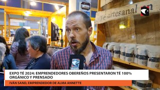 Expo Té 2024: Emprendedores obereños presentaron té 100% orgánico y prensado