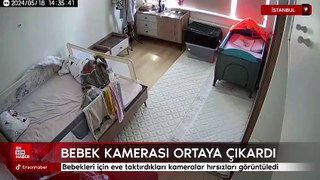 Bakırköy'de bebekleri için eve taktırdıkları kameralar hırsızları görüntüledi