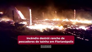 Rancho de pescadores é destruído em incêndio