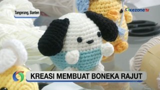 Kreasi Membuat Boneka Rajut, Terlihat Muda tapi Butuh Kesabaran