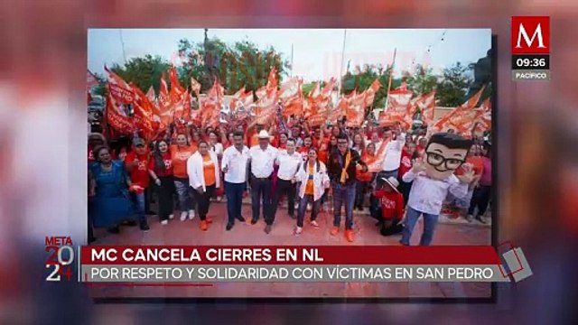 Tras desplome de escenario, MC cancela cierres de campaña en NL