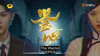 (ENG) The Warrior (2024) Ep 3 EngSub