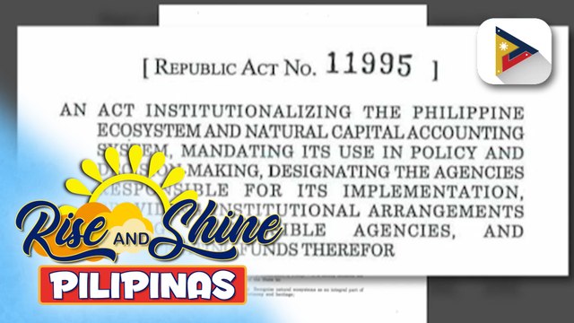 Panukalang sukatin ang natural resources ng Pilipinas, nilagdaan na ni PBBM